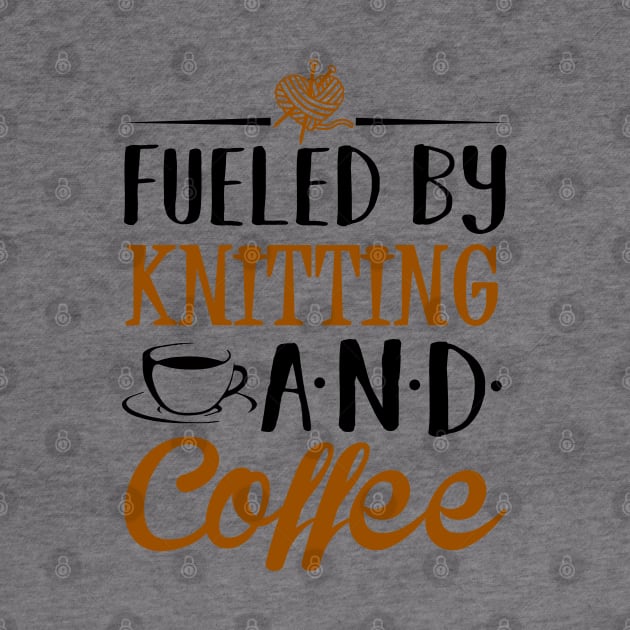 Fueled by Knitting and Coffee by KsuAnn